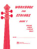 Workbook for Strings Volume 1